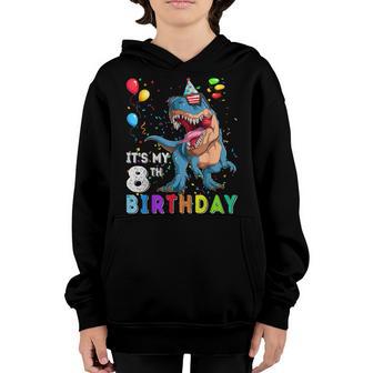 Its My 8Th Birthday Happy 8 Years Dinosaur T-Rex Bday Boy Youth Hoodie - Thegiftio UK