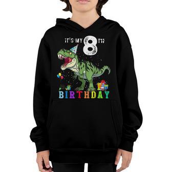 Its My 8Th Birthday Happy 8 Years Dinosaur T-Rex Bday Boy Youth Hoodie - Thegiftio UK