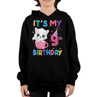 Its My 9Th Birthday Girl Funny Cat Birthday 9 Year Old Youth Hoodie - Thegiftio UK