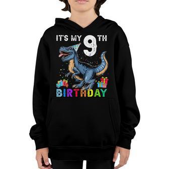 Its My 9Th Birthday Happy 9 Years Dinosaur T-Rex Bday Boy Youth Hoodie - Thegiftio UK