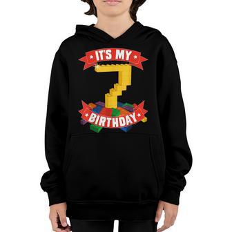 Its My Birthday 7 Years Old Block Building Boys Youth Hoodie - Thegiftio UK