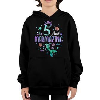 Its My Mermazing 5Th Birthday Mermaid Girl Theme 5 Yrs Old Youth Hoodie - Thegiftio UK