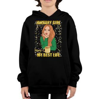 January Girl Living My Best Life Graphic Design Printed Casual Daily Basic Youth Hoodie - Thegiftio UK