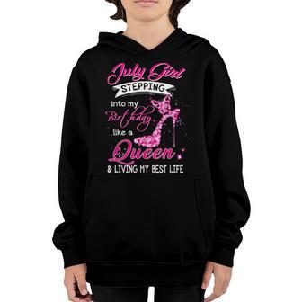 July Girl Stepping Into My Birthday Like A Queen Shoes Gifts Youth Hoodie - Thegiftio UK
