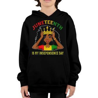 Junenth Is My Independence Freedom Day Black Girl Queen Youth Hoodie - Thegiftio UK