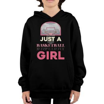 Just A Basketball Girl Sport Basketball Player Basketball Youth Hoodie - Thegiftio UK