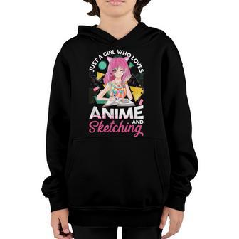 Just A Girl Who Loves Anime And Sketching Drawing Otaku Youth Hoodie - Thegiftio UK
