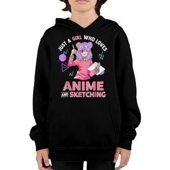 Just A Girl Who Loves Anime And Sketching Youth Hoodie - Thegiftio UK