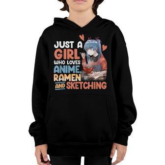 Just A Girl Who Loves Anime Ramen And Sketching Otaku Anime Youth Hoodie - Thegiftio UK