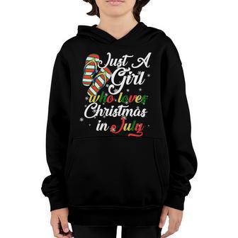Just A Girl Who Loves Christmas In July Youth Hoodie - Thegiftio UK