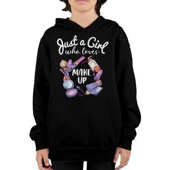 Just A Girl Who Loves Makeup Funny Makeup ArtistGift Youth Hoodie - Thegiftio UK
