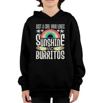 Just A Girl Who Loves Sunshine And Burritos Funny Burrito Lover Graphic Design Printed Casual Daily Basic Youth Hoodie - Thegiftio UK