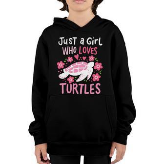 Just A Girl Who Loves Turtles Turtle Gift Youth Hoodie - Thegiftio UK