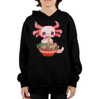 Kawaii Axolotl Eating Ramen Noodles Anime Gift Girls Ns V7 Youth Hoodie - Thegiftio UK