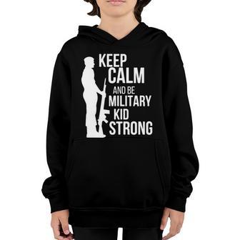 Keep Calm And Be Military Kid Strong Us Army Veteran Graphic Design Printed Casual Daily Basic Youth Hoodie - Thegiftio UK