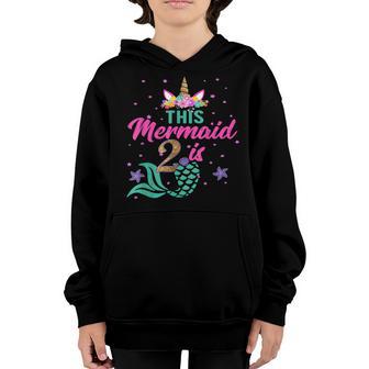 Kids 2Nd Birthday Girl Unicorn Mermaid Tail 2 Years Old Youth Hoodie - Thegiftio UK