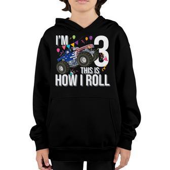 Kids 3Rd Birthday Boy Im 3 This Is How I Roll Monster Truck Car Youth Hoodie - Thegiftio UK