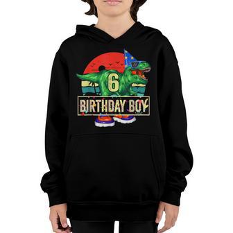 Kids 6 Year Old 6Th Birthday Boy T Rex Dinosaur Youth Hoodie - Thegiftio UK