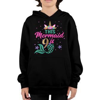 Kids 9Th Birthday Girl Unicorn Mermaid Tail 9 Years Old Youth Hoodie - Thegiftio UK