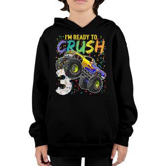 Kids Im Ready To Crush 3 Monster Truck 3Rd Birthday Boys Youth Hoodie - Thegiftio UK
