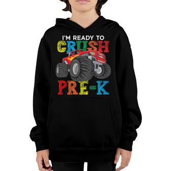 Kids Im Ready To Crush Pre-K Monster Truck Back To School Youth Hoodie - Seseable