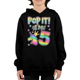 Kids Pop It 5Th Birthday Girls Boys 5 Years Old Fidget Youth Hoodie - Thegiftio UK