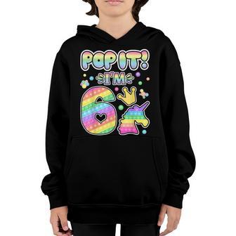 Kids Pop It 6Th Birthday Girls Boys 6 Years Old Fidget V2 Youth Hoodie - Thegiftio UK