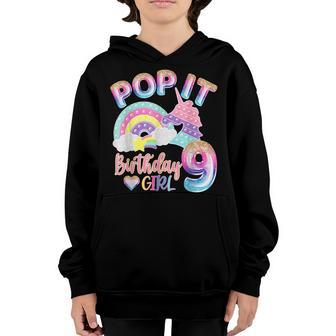 Kids Pop It 9Th Year Old Birthday Girl For Pop Party T Youth Hoodie - Thegiftio UK