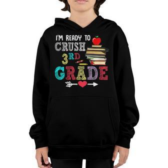 Kids Ready To Crush 3Rd Grade Girls Kids Cute Back To School Youth Hoodie - Seseable