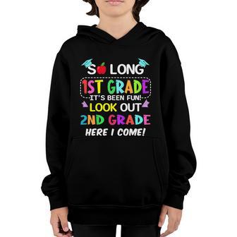 Kids So Long 1St Grade 2Nd Grade Here I Come 1St Grade Graduation Meaningful Gif Youth Hoodie - Thegiftio UK