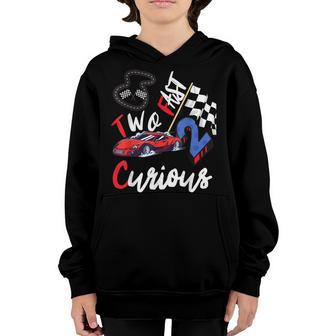 Kids Two Fast 2 Curious Racing 2Nd Birthday Boy Top Birthday Youth Hoodie - Thegiftio UK