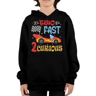 Kids Two Fast 2 Curious Racing 2Nd Birthday Gifts Boy Girl Youth Hoodie - Thegiftio UK