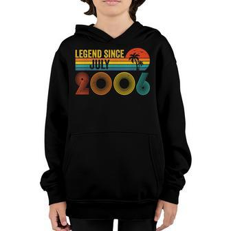 Legend Since July 2006 16Th Gifts Birthday 16 Years Old Youth Hoodie - Seseable