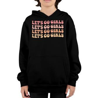 Lets Go Girls Retro Bachelorette Party Bride Bridesmaids Youth Hoodie - Thegiftio UK