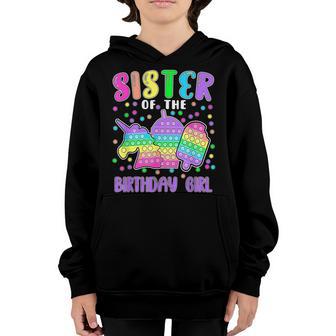 Lets Pop-It Sister Of The Birthday Girl Pop-It Youth Hoodie - Thegiftio UK