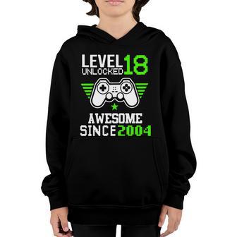 Level 18 Unlocked Ausome Since 2004 18Th Birthday Boy Gamer 18Th Birthday Gift Youth Hoodie - Thegiftio UK