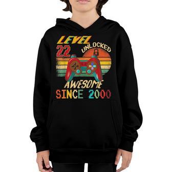 Level 22 Unlocked Awesome 2000 22Nd Birthday Boy Video Game Youth Hoodie - Thegiftio UK