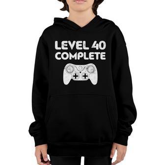 Level 40 Complete 40Th Video Gamer Birthday Youth Hoodie - Thegiftio UK