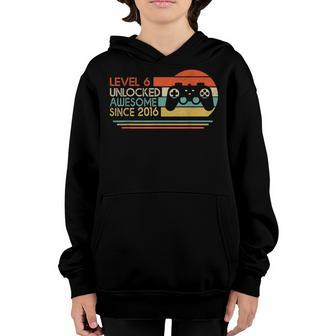 Level 6 Unlockd Awesome Since 2016 6Th Birthday Video Game Youth Hoodie - Thegiftio UK