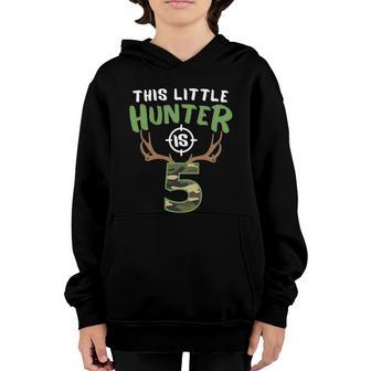 Little Hunter Is 5 Birthday Boys 5Th Birthday Deer Hunter Youth Hoodie - Thegiftio UK