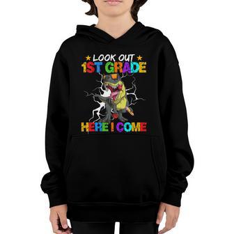 Look Out 1St Grade Here I Come Back To School Dinosaur Meaningful Gift Youth Hoodie - Thegiftio UK