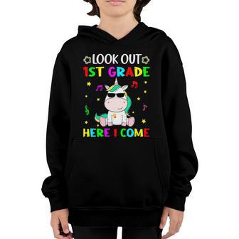 Look Out 1St Grade Unicorn Here I Come Back To School Gift Graphic Design Printed Casual Daily Basic Youth Hoodie - Thegiftio UK