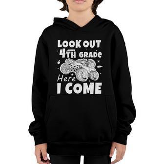 Look Out 4Th Grade Here I Come Monster Car 1St Day Of School Funny Gift Youth Hoodie - Thegiftio UK