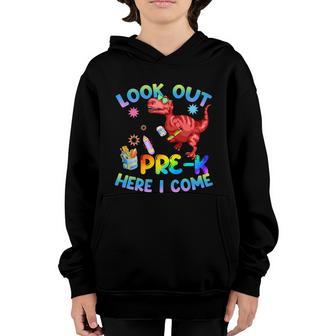Look Out Prek Here I Come Dinosaurus Back To School Youth Hoodie - Thegiftio UK