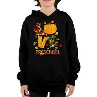 Love Preschool Teacher Thanksgiving Costume Pumpkin Youth Hoodie - Thegiftio UK