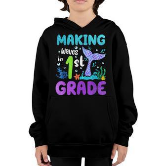 Making Waves In 1St Grade Back To School Mermaid Girls Cute Youth Hoodie - Thegiftio UK