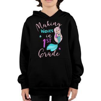 Making Waves In 1St Grade Mermaid Back To School Girls V2 Youth Hoodie - Thegiftio UK