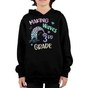 Making Waves In 3Rd Grade Mermaid Back To School Girls Youth Hoodie - Thegiftio UK