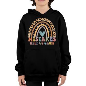 Mistakes Help Us Grow Design For Teachers Students Youth Hoodie - Thegiftio UK