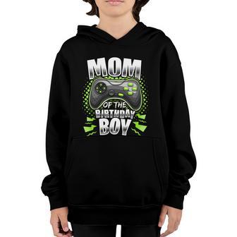 Mom Of The Birthday Boy Funny Gift Matching Video Gamer Birthday Party Funny Gif Youth Hoodie - Thegiftio UK